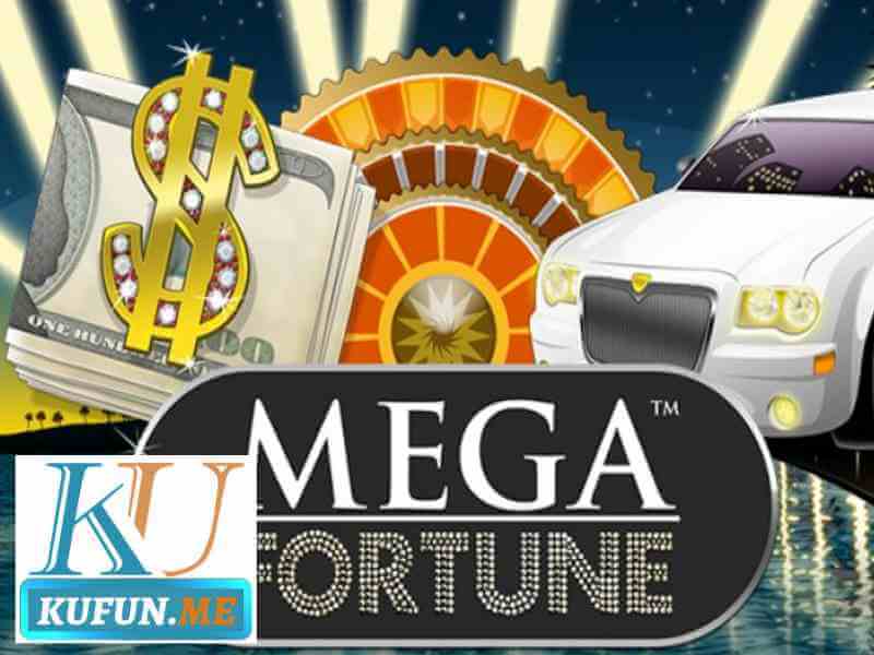 Slot Game Mega Fortune Tại Kufun