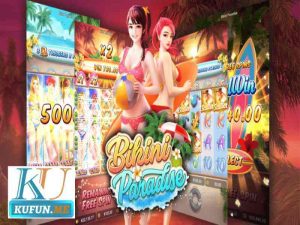 Slot Game Bikini Paradise Tại Kufun 